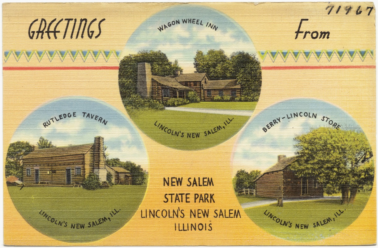 Greetings from New Salem State Park, Lincoln's New Salem, Illinois