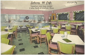 Subway 66 Cafe, "Famous for Fine Foods", 2 miles north of Litchfield, Illinois