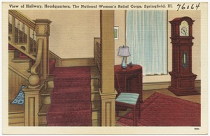 View of hallway, headquarters, the National Woman's Relief Corps, Springfield, Ill.