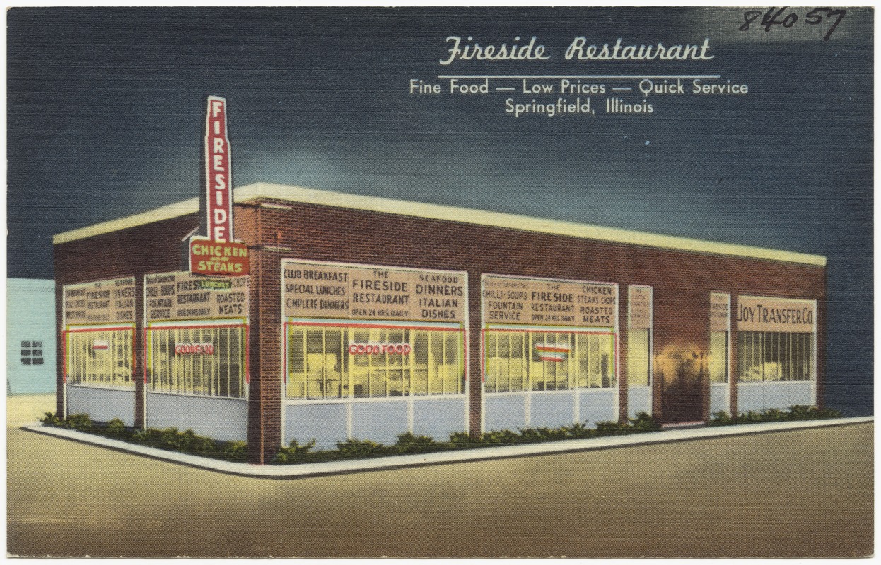 Fireside Restaurant, fine food -- low prices -- quick service, Springfield, Illinois