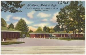 St.-Cinn. Motel & Cafe, on U. S. Highway 50, 12 miles S. W. of Bedford, Indiana