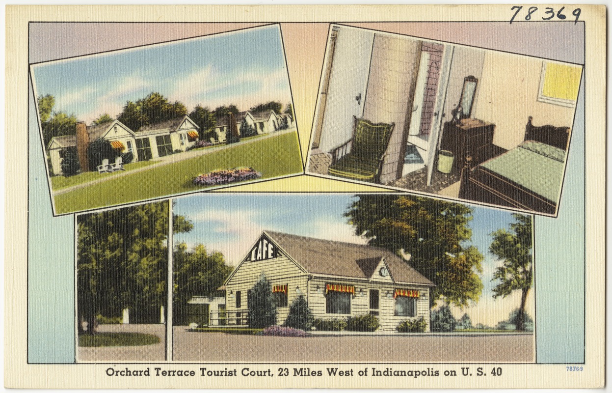 Orchard Terrace Tourist Court, 23 miles west of Indianapolis on U. S. 40