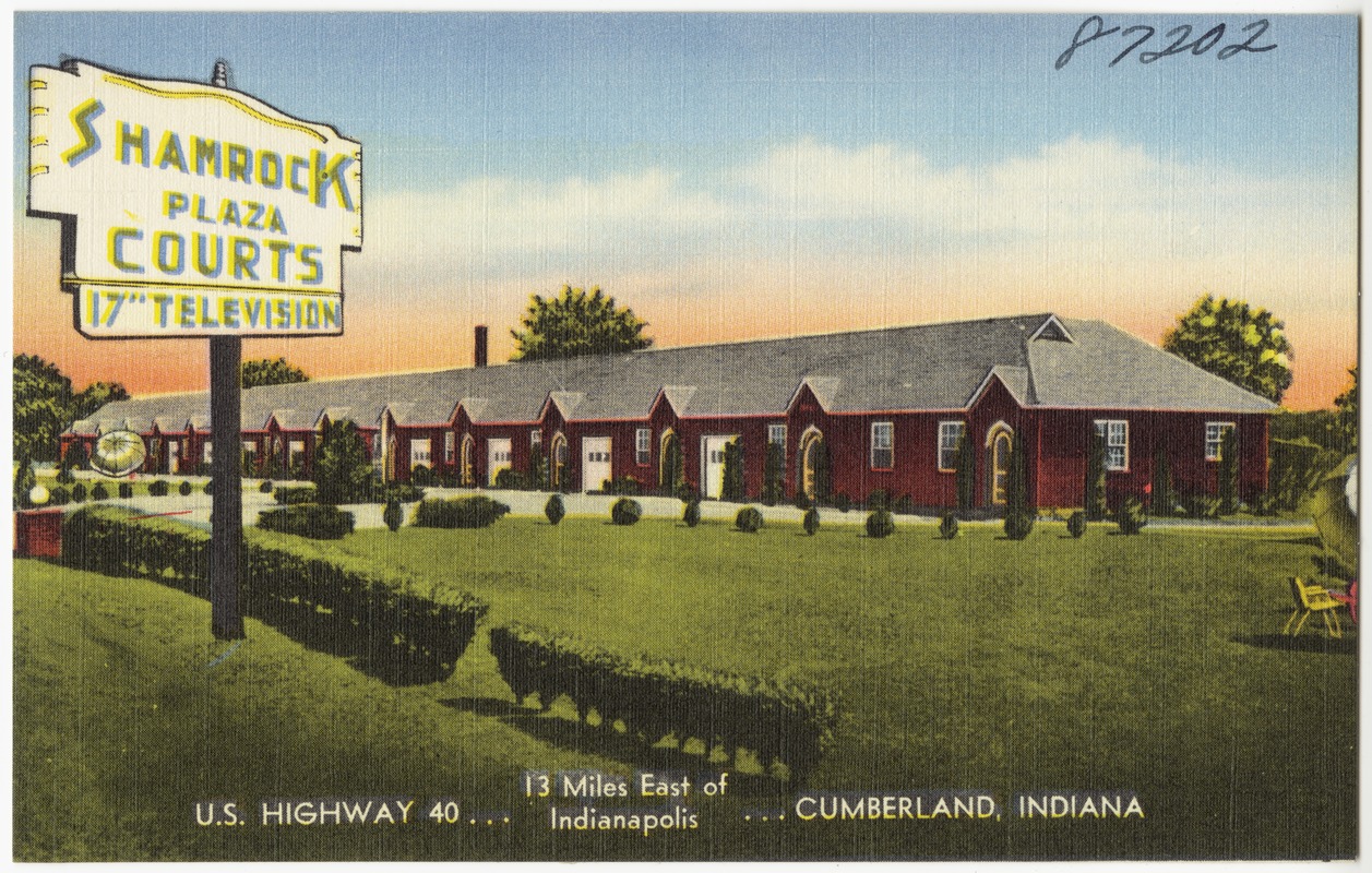 Shamrock Plaza Courts, U.S. Highway 40... 13 miles east of Indianapolis... Cumberland, Indiana