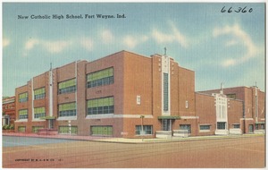 New Catholic High School, Fort Wayne, Ind.