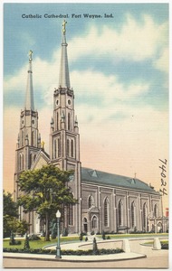 Catholic cathedral, Fort Wayne, Ind.