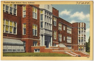 Froebel High School, Gary, Indiana