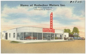 Home of Rodocker Motor Inc., 1160 West Sixteenth St., Indianapolis, Indiana