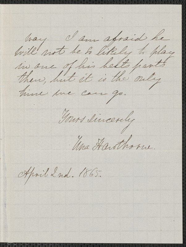 Una Hawthorne autograph note signed to James Thomas Fields, [Concord], 2 April 1865