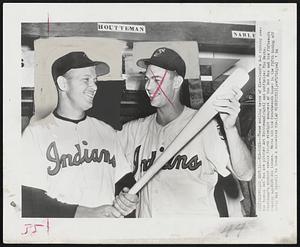 Win-Grin-- these smiling heros of Cleveland's 3-0 victory over the Boston Red Sox are pitcher Art Houtteman (right) and outfielder Vic Wertz. Houtteman's shutout washis fourth straight conquest of the Red Sox and his fifteenth victory against six losses. Wertz hit his fourtheenth homer in the fifth inning off lefty Mel Parnell to break a scoreless tie.