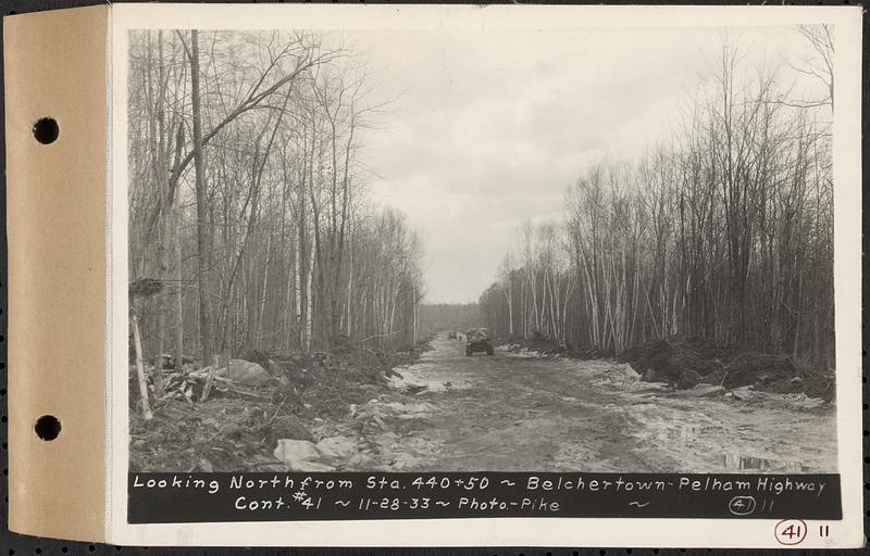 Contract No. 41, Extension of Belchertown-Pelham Highway, Belchertown, Pelham, looking north from Sta. 440+50, Belchertown and Pelham, Mass., Nov. 28, 1933