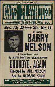 In person Barry Nelson, a diverting summer comedy by Allan Scott and George Haight, Goodbye, Again