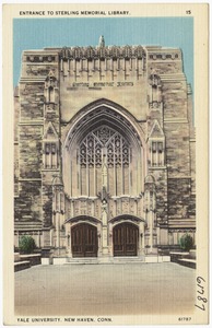 Entrance to Sterling Memorial Library, Yale University, New Haven, Conn.