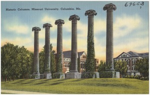 Historic columns, Missouri University, Columbia, Mo.