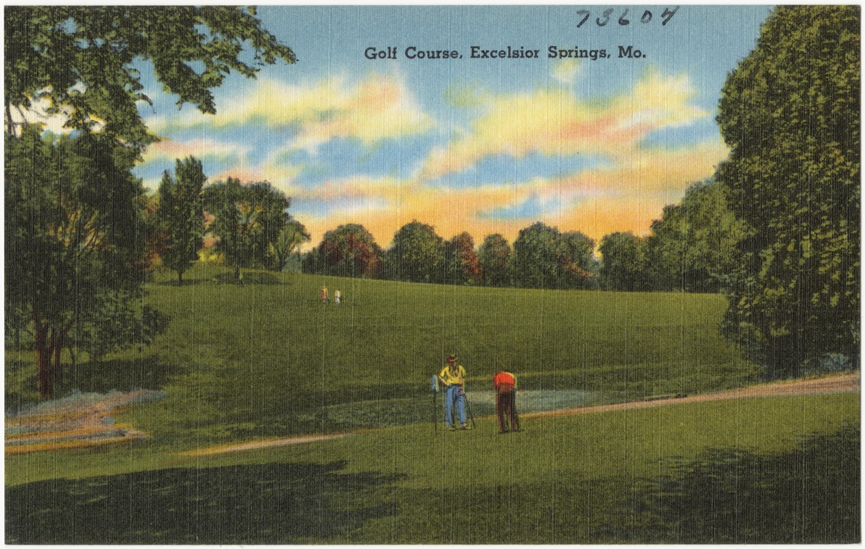 Golf course, Excelsior Springs, Mo.