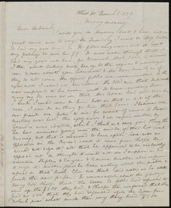 Letter from Anne Warren Weston, West St., [Boston], to Deborah Weston, March 1, 1839, Friday morning