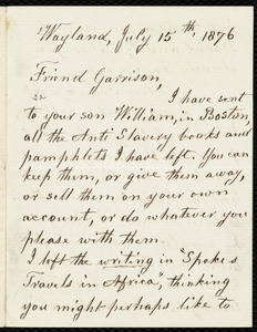 Letter from Lydia Maria Child, Wayland, to William Lloyd Garrison, July 15th, 1876