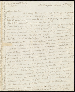 Letter from Lydia Maria Child, Northampton, [Mass.], to Caroline Weston, March 7th, 1839