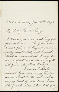 Letter from Lydia Maria Child, Staten Island [N.Y.], to Lucy Larcom, Jan. 18'th, 1875