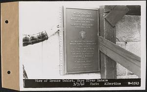 View of bronze tablet, Ware River Intake, Barre, Mass., Mar. 9, 1948