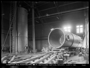 Distribution Department, Chestnut Hill High Service Pumping Station, installing vertical boilers, Brighton, Mass., Jun. 11, 1921