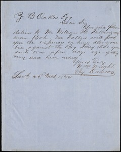 William Wright, Savannah, Ga., manuscript letter signed to Ziba B. Oakes, 22 March 1854