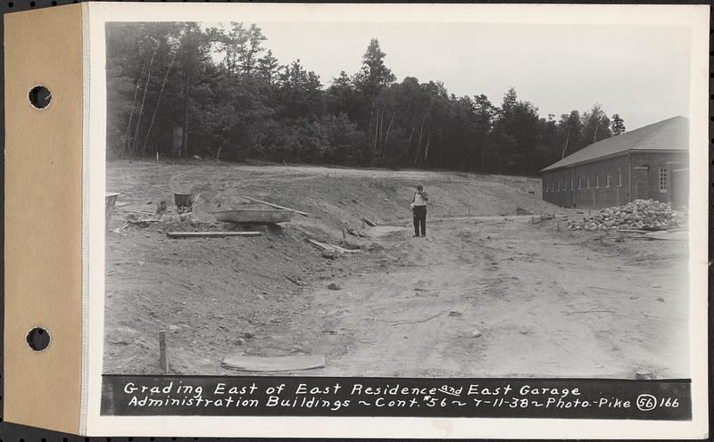 Contract No. 56, Administration Buildings, Main Dam, Belchertown, grading east of east residence and east garage, Belchertown, Mass., Jul.11, 1938