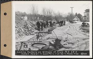 Contract No. 71, WPA Sewer Construction, Holden, looking easterly on Williams Street from manhole 6B-2, Holden Sewer, Holden, Mass., Jan. 31, 1940