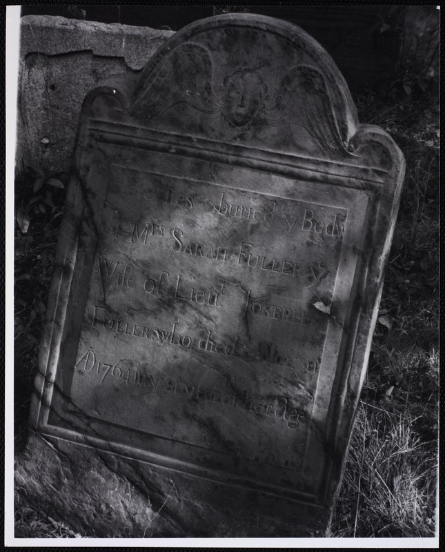 Cemeteries/headstones. Newton, MA. Headstone, Sarah Fuller
