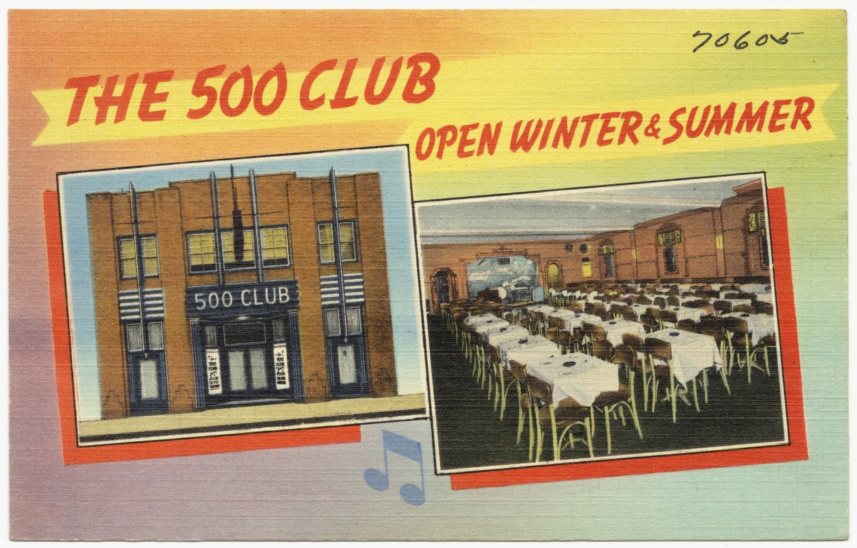 The 500 Club, open winter & summer