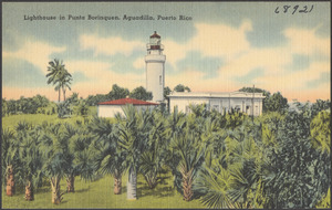 Lighthouse in Punta Borinquen, Aguadilla, Puerto Rico