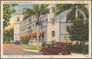 Hotel del Prado, Barranquilla, Col.