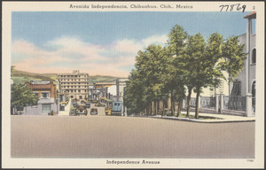 Avenida Independencia, Chihuahua, Chih., Mexico