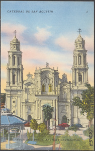 Catedral de San Agustin, Hermosillo's pride, ancient cathedral