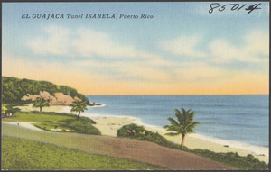 El Guajaca Tunel, Isabela, Puerto Rico