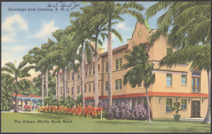 Greetings from Jamaica, B.W.I. The Annex, Myrtle Bank Hotel