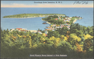 Greetings from Jamaica, B.W.I. Errol Flynn's Navy Island - Port Antonio