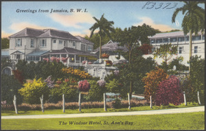 Greetings from Jamaica, B.W.I. The Windsor Hotel, St. Ann's Bay