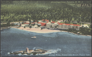 Greetings from Jamaica, B.W.I. Aerial view, Tower Isle Hotel, Tower Isle