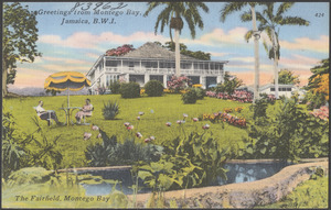 Greetings from Montego Bay, Jamaica, B.W.I. The Fairfield, Montego Bay