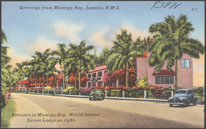 Greetings from Montego Bay, Jamaica, B.W.I. Entrance to Montego Bay. World famous Sunset Lodge on right