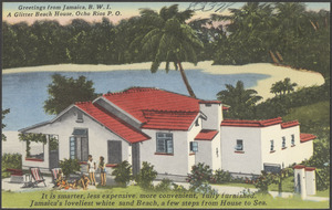 Greetings from Jamaica, B.W.I. A Glitter Beach house, Ocho Rios, P. O.