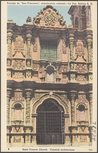 Portada de "San Francisco", arquitectura colonial. La Paz, Bolivia S. A.