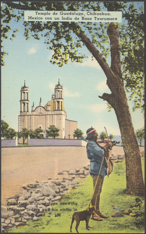 Templo de Guadalupe, Chihuahua. Mexico on un Indio de Raza Taurumara