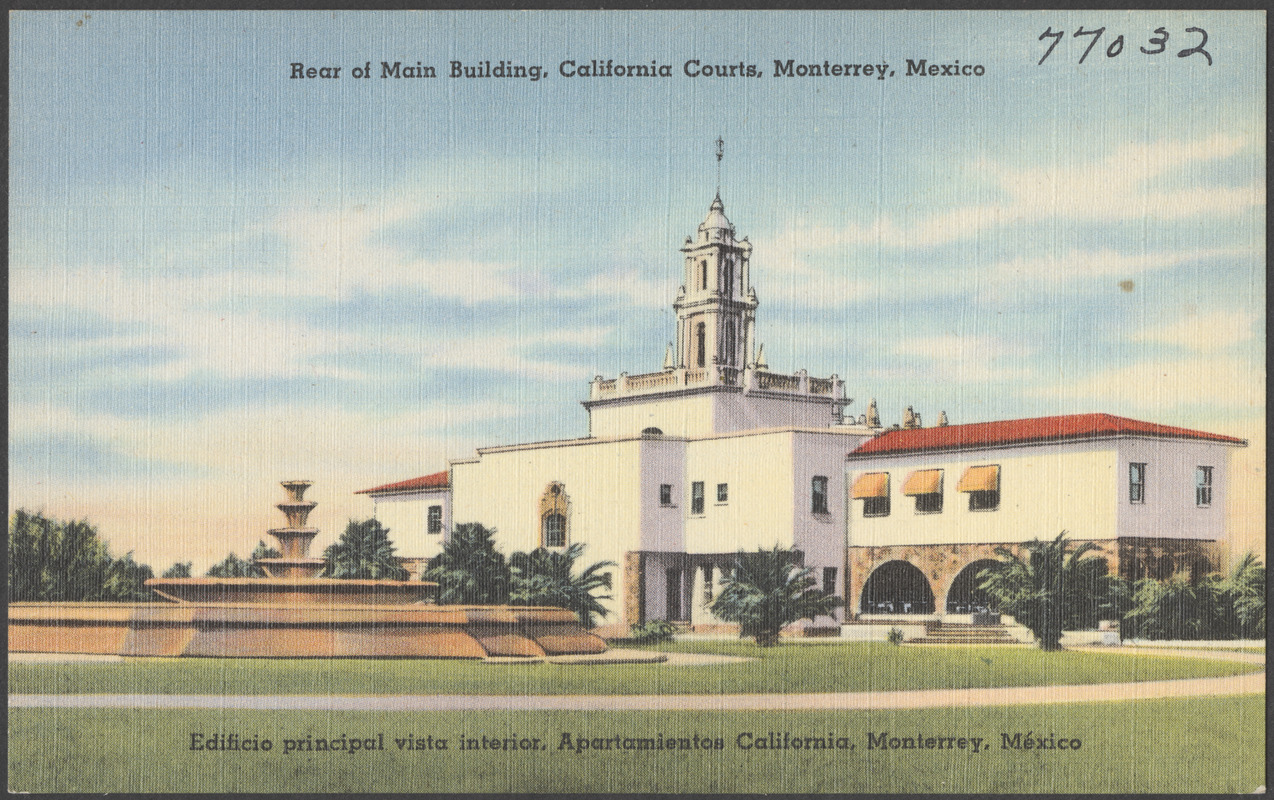 Rear of main building, California Courts, Monterrey, Mexico