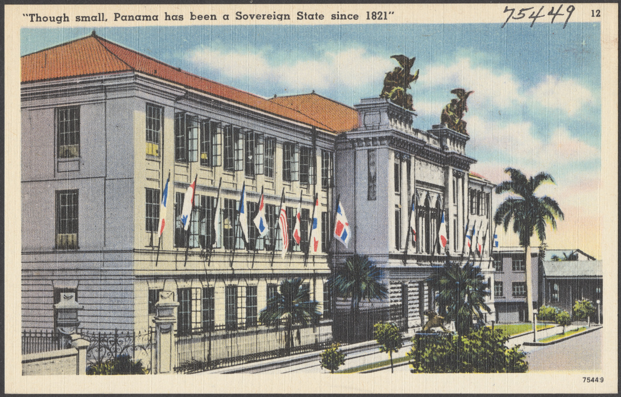 "Though small, Panama has been a sovereign state since 1821"