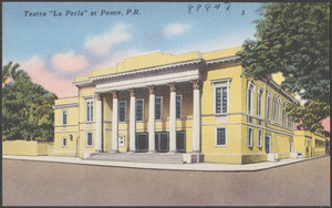 Teatro "La Perla" at Ponce, P.R.