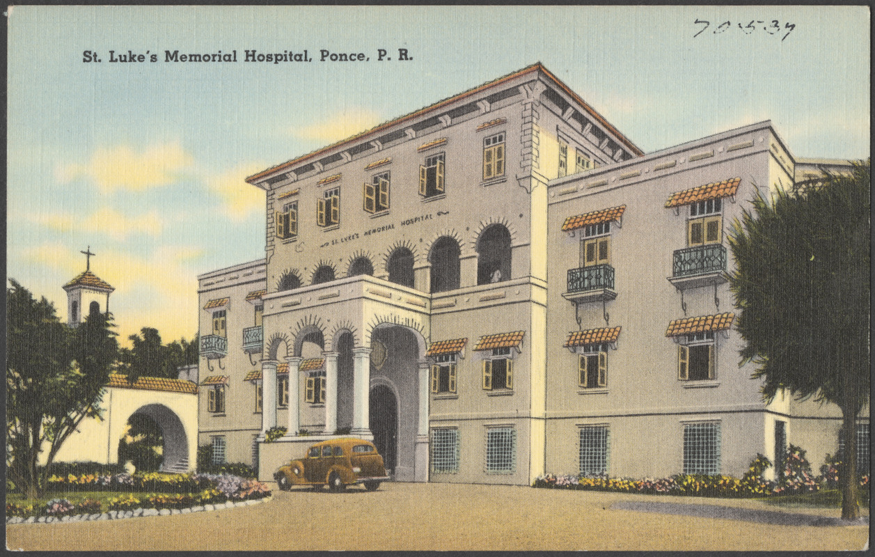 St. Luke Memorial Hospital, Ponce, P. R. - Digital Commonwealth