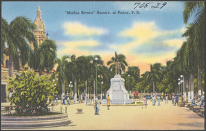 "Muñoz Rivera" Square, at Ponce, P. R.
