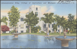 Administration bldg., College of Agriculture and Mechanic Arts, Mayaguez, P. R.