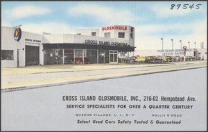 Cross Island Oldsmobile Inc. 216-02 Hempstead Ave. Service specialists for over a quarter century, Queens Village, L. I., N. Y. Select used cars safely tested & guaranteed
